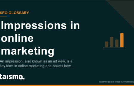Impressions in online marketing: An impression, also known as an ad view, is a key term in online marketing and counts how often an ad…