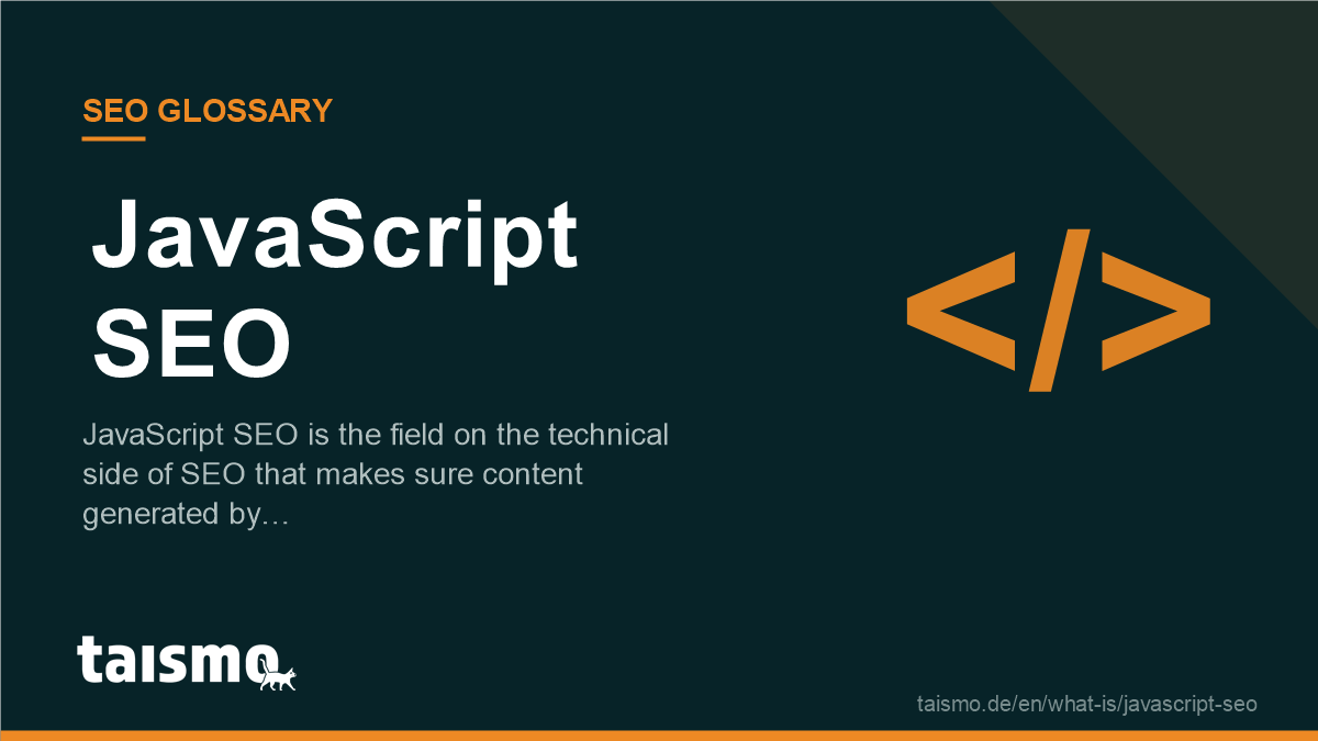 JavaScript SEO: JavaScript SEO is the field on the technical side of SEO that makes sure content generated by…