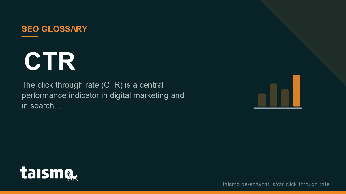 CTR: The click through rate (CTR) is a central performance indicator in digital marketing and in search…