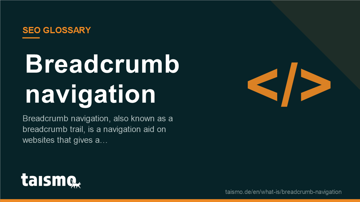 Breadcrumb navigation: Breadcrumb navigation, also known as a breadcrumb trail, is a navigation aid on websites that gives a…