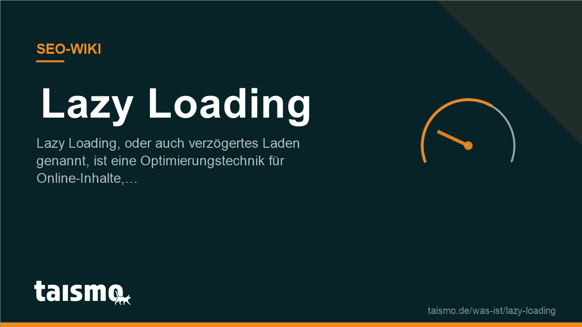 Lazy Loading erklärt: Lazy Loading, oder auch verzögertes Laden genannt, ist eine Optimierungstechnik für Online-Inhalte, insbesondere für…