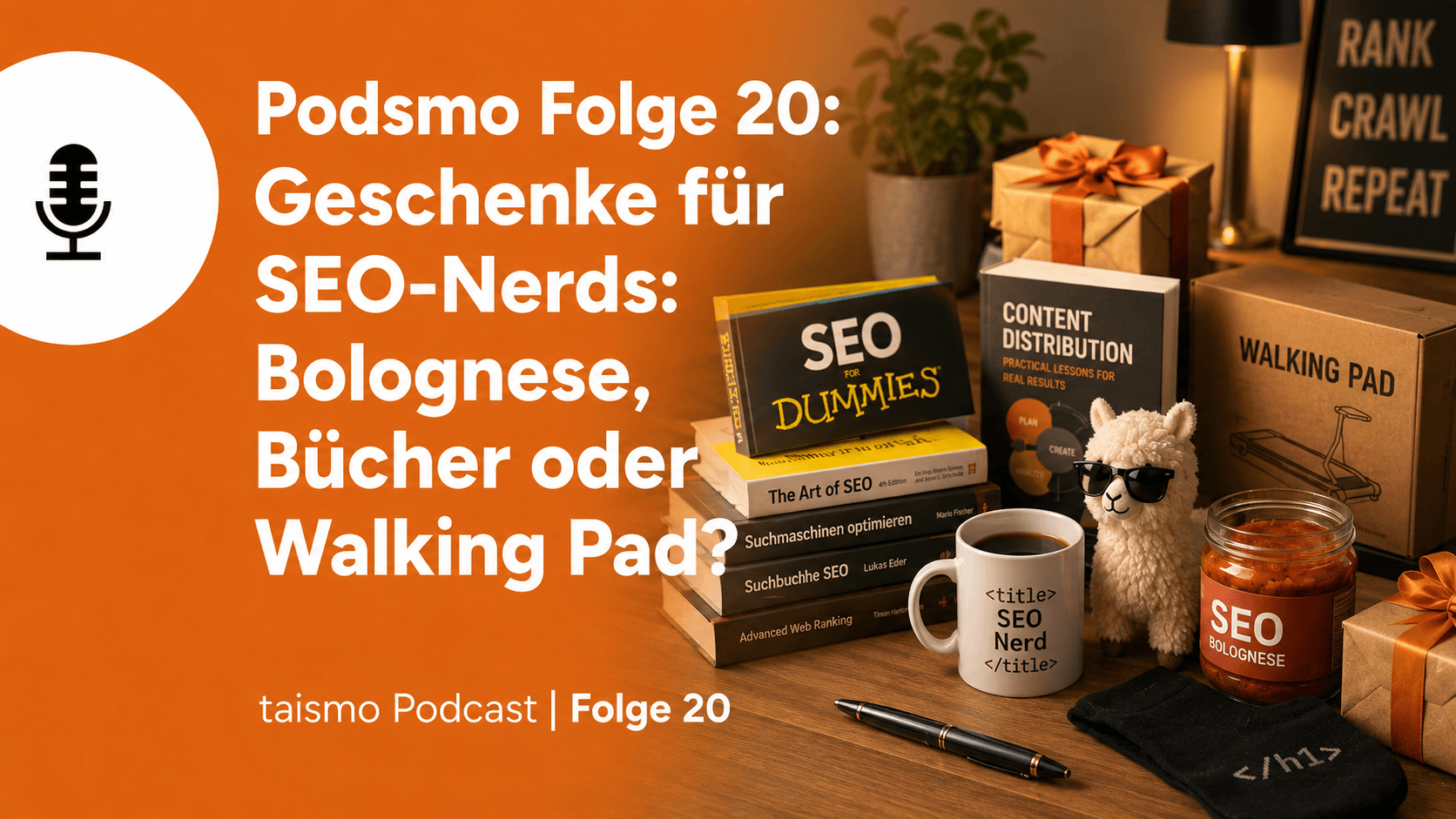 Podsmo Folge 20: Geschenke für SEO-Nerds: Bolognese, Bücher oder Walking Pad?