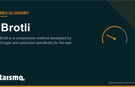 Brotli: Brotli is a compression method developed by Google and optimized specifically for the web.