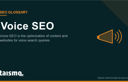 Voice SEO: Voice SEO is the optimization of content and websites for voice search queries.