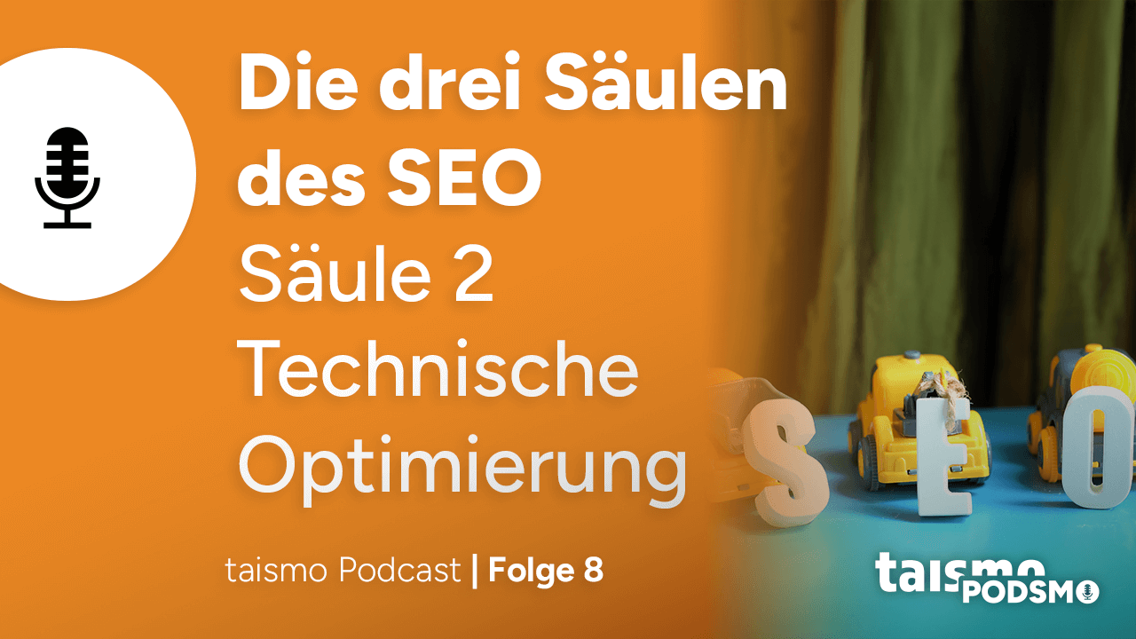Podsmo Folge 8: Säule 2 – technische Optimierung