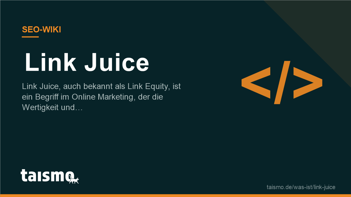 Link Juice erklärt: Link Juice, auch bekannt als Link Equity, ist ein Begriff im Online Marketing, der die Wertigkeit und Wirksamkeit…