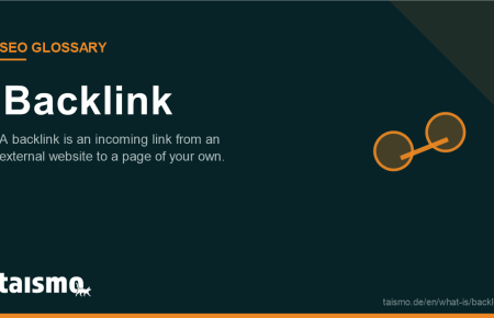 Backlink: A backlink is an incoming link from an external website to a page of your own.