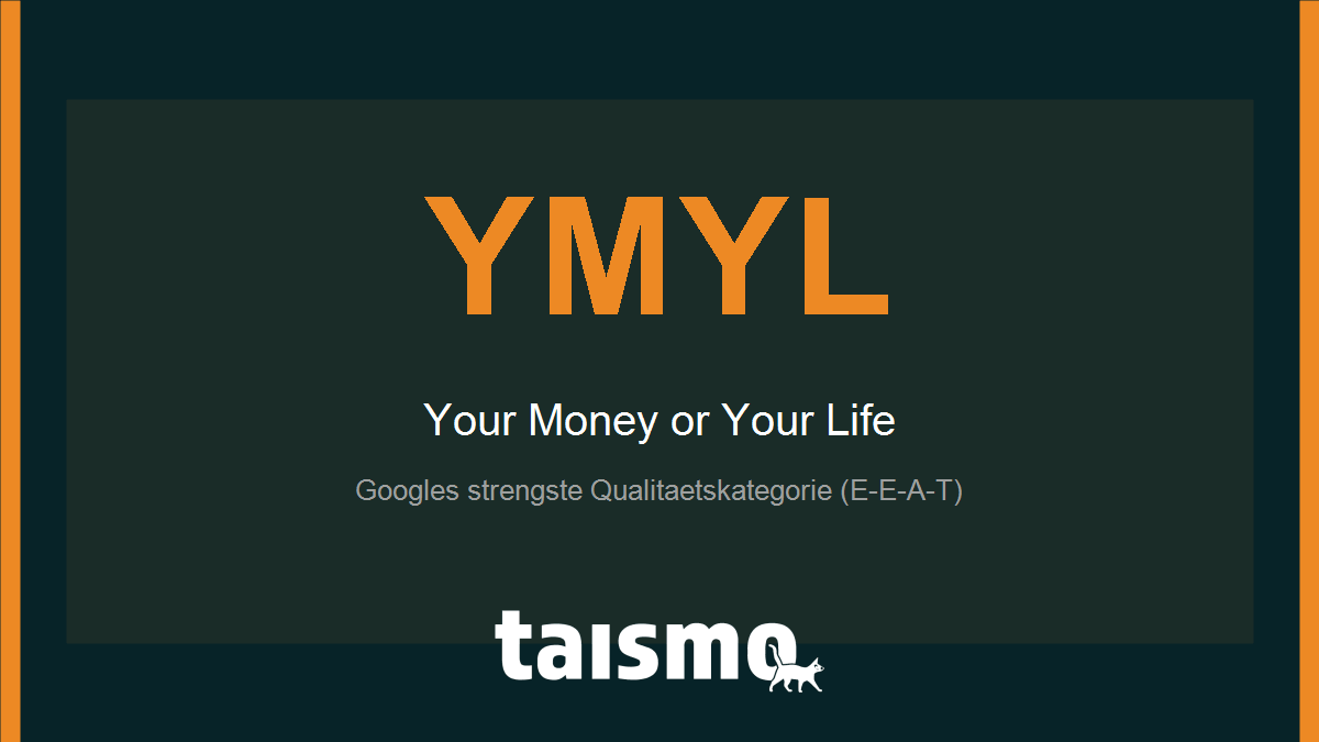 YMYL erklärt: Your Money or Your Life – Googles strengste Qualitätskategorie für Gesundheit, Finanzen, Sicherheit und Recht