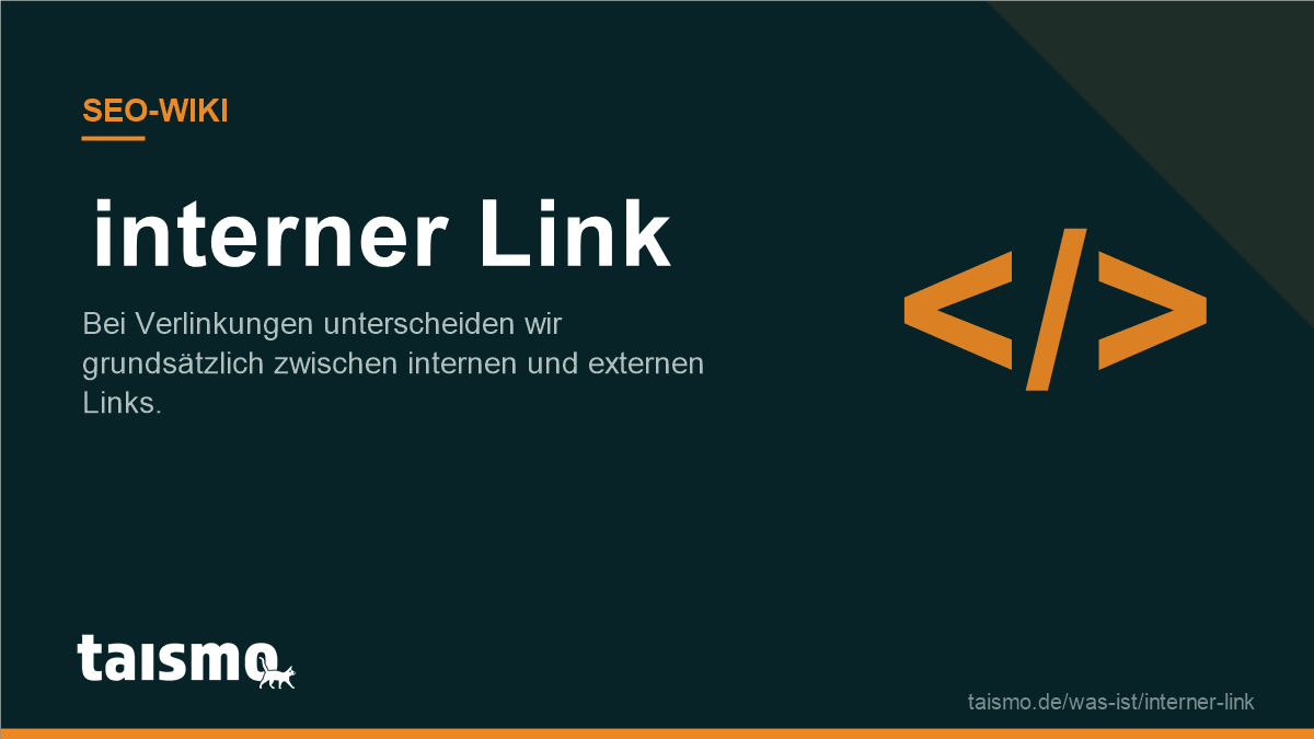 interner Link erklärt: Bei Verlinkungen unterscheiden wir grundsätzlich zwischen internen und externen Links.