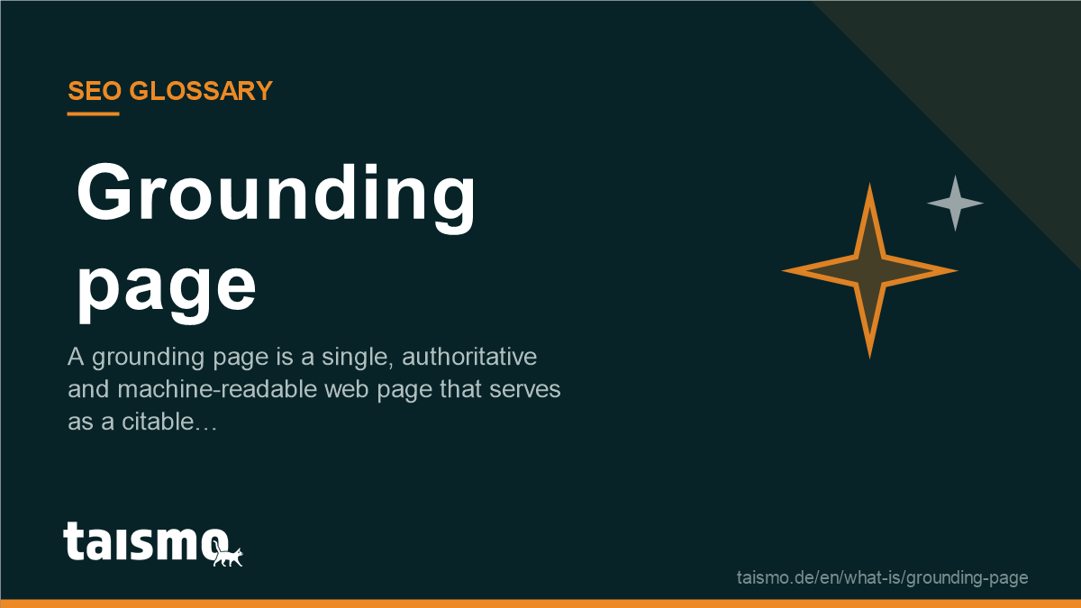Grounding page: A grounding page is a single, authoritative and machine-readable web page that serves as a citable…