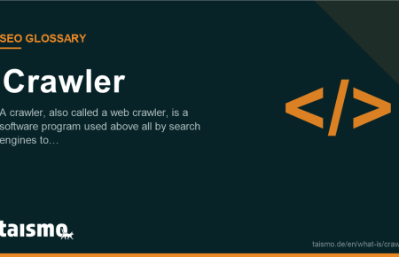 Crawler: A crawler, also called a web crawler, is a software program used above all by search engines to…