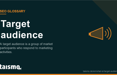 Target audience: A target audience is a group of market participants who respond to marketing activities.