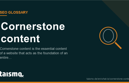 Cornerstone content: Cornerstone content is the essential content of a website that acts as the foundation of an entire…
