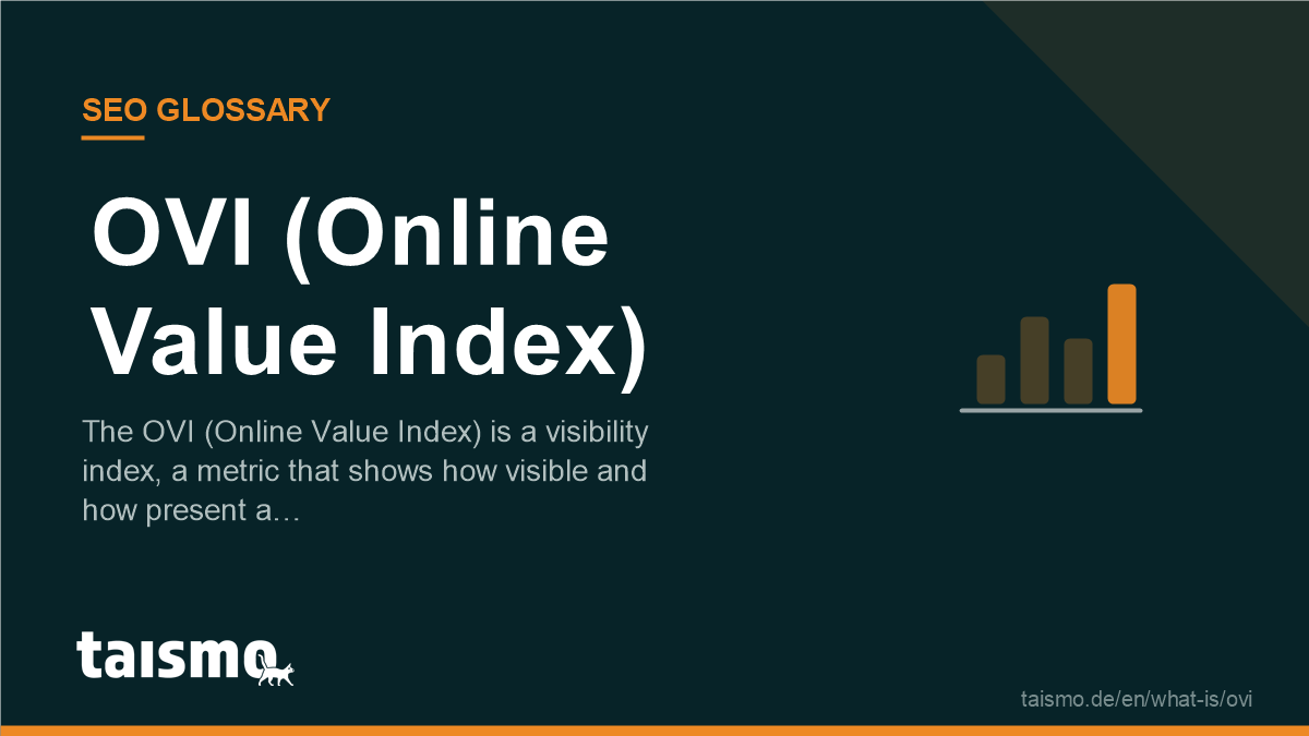 OVI (Online Value Index): The OVI (Online Value Index) is a visibility index, a metric that shows how visible and how present a…