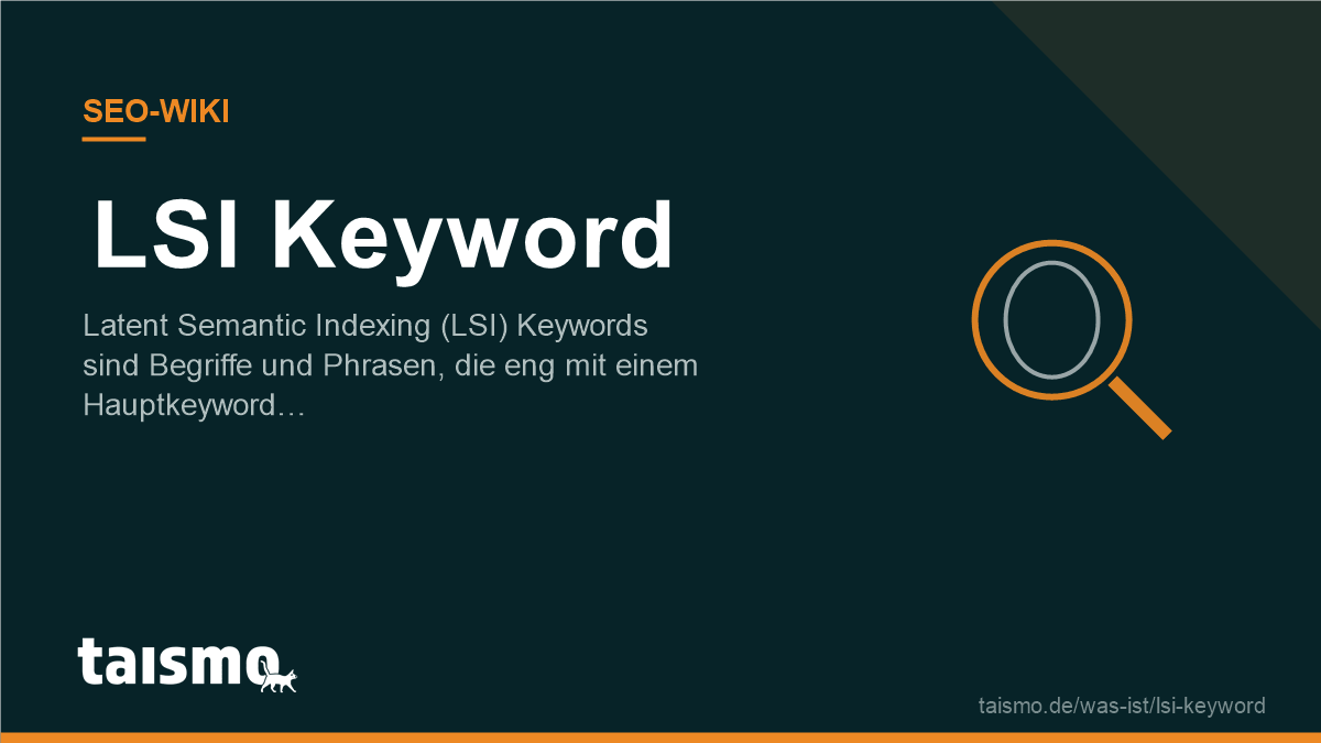 LSI Keyword erklärt: Latent Semantic Indexing (LSI) Keywords sind Begriffe und Phrasen, die eng mit einem Hauptkeyword oder Thema…