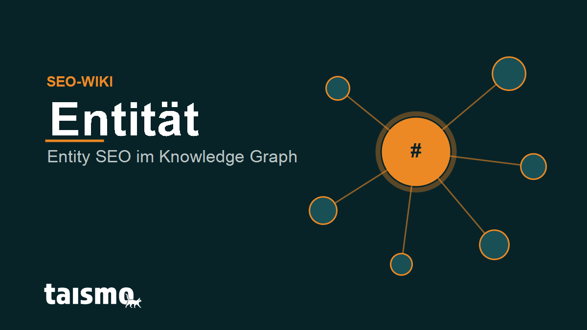 Entität im Knowledge Graph erklärt: eindeutig identifizierbares Ding als Knoten mit Eigenschaften und Beziehungen, Grundlage des entitätenbasierten Entity SEO
