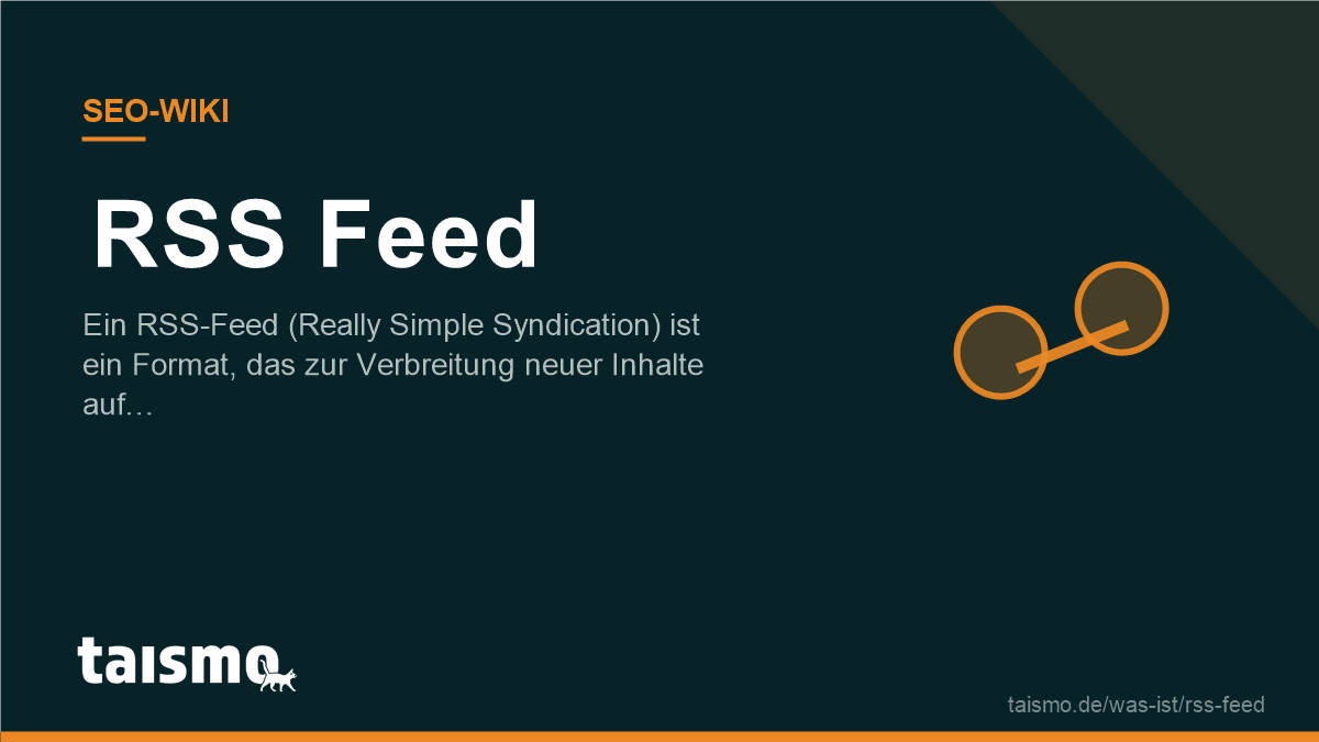 RSS Feed erklärt: Ein RSS-Feed (Really Simple Syndication) ist ein Format, das zur Verbreitung neuer Inhalte auf Webseiten verwendet wird.