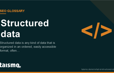 Structured data: Structured data is any kind of data that is organized in an ordered, easily accessible format, often…