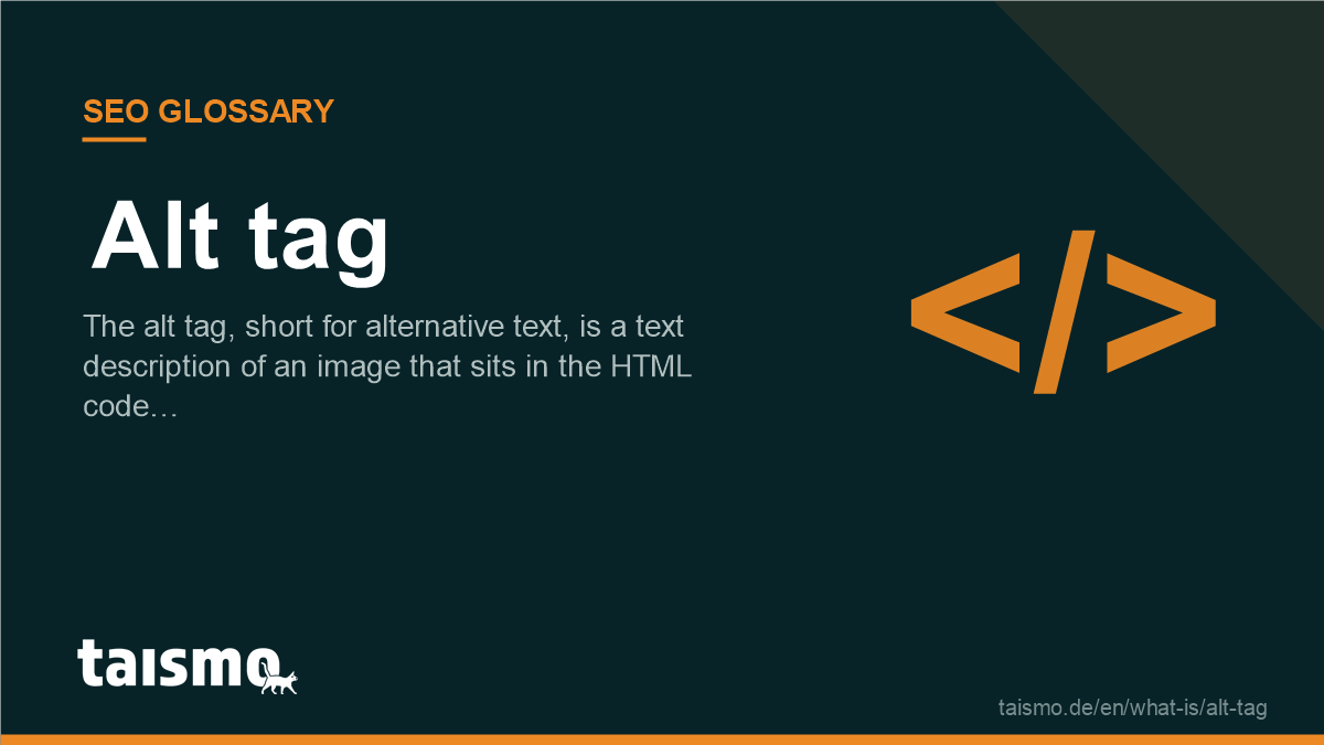 Alt tag: The alt tag, short for alternative text, is a text description of an image that sits in the HTML code…