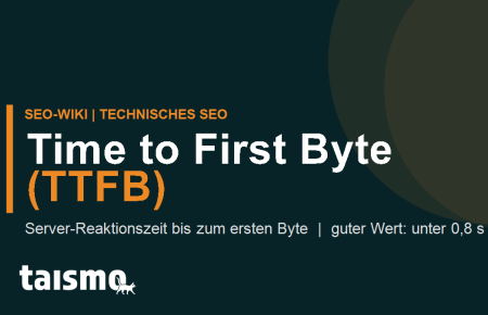 Time to First Byte (TTFB) erklärt: Server-Reaktionszeit bis zum ersten Byte, guter Wert unter 0,8 Sekunden