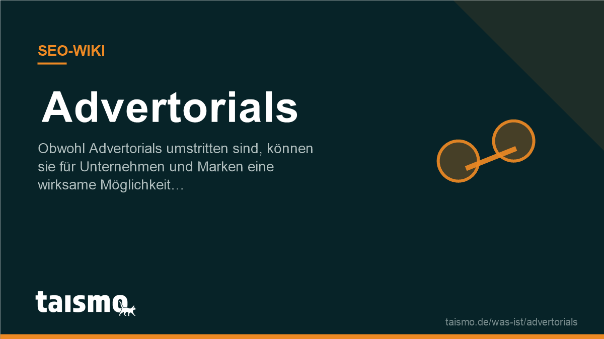 Advertorial explained: paid advertising written and designed to look like an editorial article