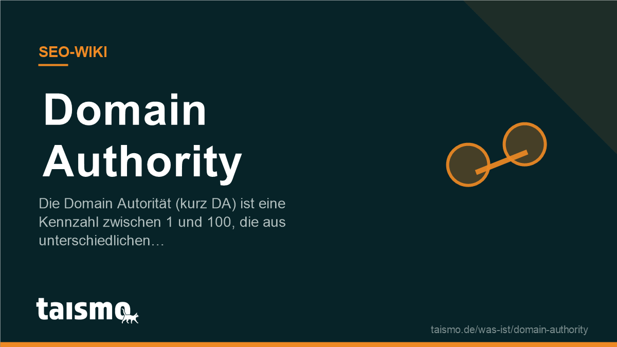 Domain authority explained: a score between 1 and 100 that estimates how significant a website is