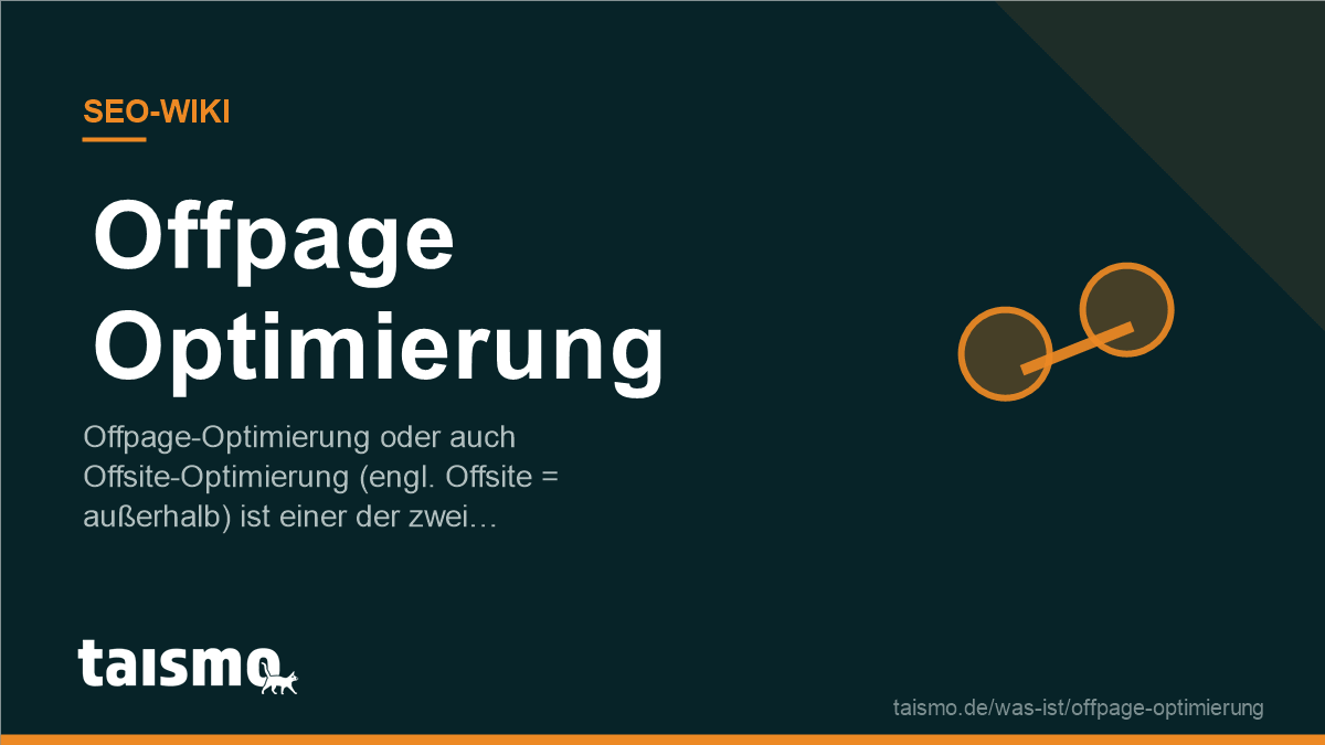 Offpage optimization explained: measures outside your own website that influence its ranking in search engines