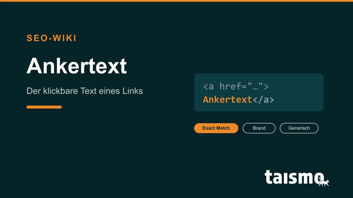 Anchor text: the visible, clickable text of a link Anchor text: the clickable link text in HTML code between the opening and closing a tag, explained in the taismo SEO wiki