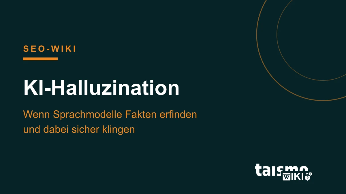 AI hallucination: when language models invent facts AI hallucination explained: why language models invent facts and prefer plausible statements over correct ones, taismo SEO wiki